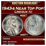 1943-s Lincoln Cent Near Top Pop! 1c ms67+ SEGS