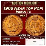 1908 Indian Cent Near Top Pop! 1c ms66+ rd SEGS