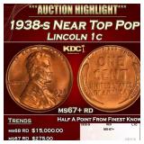 1938-s Lincoln Cent Near Top Pop 1c ms67+ rd SEGS