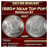 1880-p Morgan Dollar Near Top Pop! $1 ms66+ SEGS