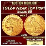 1912-p Gold Indian Half Eagle Near Top Pop! $5 ms6