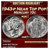 1943-p Mercury Dime Near Top Pop! 10c ms67+ fsb SE