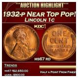 1932-p Lincoln Cent Near Top Pop! 1c ms67 rd SEGS