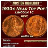 1930-s Lincoln Cent Near Top Pop! 1c ms66+ rd SEGS
