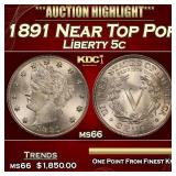 1891 Liberty Nickel Near Top Pop 5c ms66 SEGS