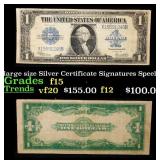 1923 $1 large size Silver Certificate Grades f+ Si