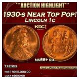 1930-s Lincoln Cent Near Top Pop! 1c ms66+ rd SEGS