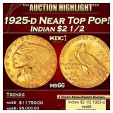 1925-d Gold Indian Quarter Eagle Near Top Pop! $2