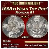 1888-o Morgan Dollar Near Top Pop! $1 ms66+ SEGS