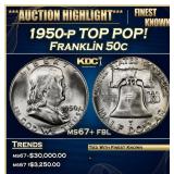 1950-p Franklin Half Dollar TOP POP! 50c ms67+ fbl