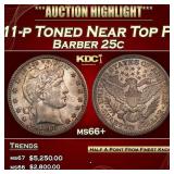 1911-p Barber Quarter Toned Near Top Pop 25c ms66+