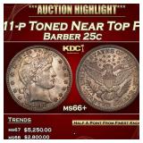 1911-p Barber Quarter Toned Near Top Pop 25c ms66+