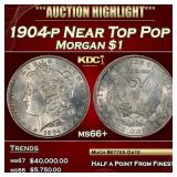 1904-p Morgan Dollar Near Top Pop $1 ms66+ SEGS
