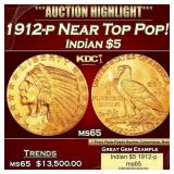 1912-p Gold Indian Half Eagle Near Top Pop! $5 ms6