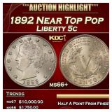 1892 Liberty Nickel Near Top Pop 5c ms66+ SEGS