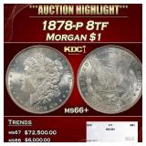 1878-p 8tf Morgan Dollar $1 ms66+ SEGS