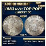 1883 n/c Liberty Nickel TOP POP! 5c ms67+ SEGS