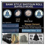 Buffalo Nickel Shotgun Roll in Old Bank Style 'Bel