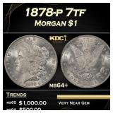1878-p 7tf Morgan Dollar $1 Grades ms64+