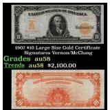 1907 Vernon/McClung $10 Large Size Gold Certificat