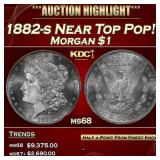 1882-s Morgan Dollar Near Top Pop! $1 ms68 SEGS