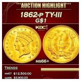 1862-p Gold Dollar TY-III $1 ms66+ SEGS