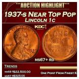 1937-s Lincoln Cent Near Top Pop 1c ms67+ rd SEGS