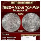 1882-p Morgan Dollar Near Top Pop $1 ms67+ SEGS