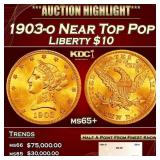 1903-o Gold Liberty Eagle Near Top Pop $10 ms65+ S