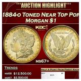 1884-o Morgan Dollar Toned Near Top Pop $1 ms67+ S