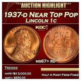1937-d Lincoln Cent Near Top Pop 1c ms67+ rd SEGS
