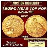 1909-d Gold Indian Half Eagle Near Top Pop! $5 ms6