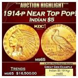 1914-p Gold Indian Half Eagle Near Top Pop! $5 ms6