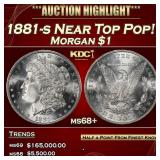 1881-s Morgan Dollar Near Top Pop! $1 ms68+ SEGS