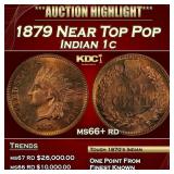 1879 Indian Cent Near Top Pop 1c ms66+ rd SEGS