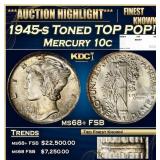 1945-s Mercury Dime Toned TOP POP! 10c ms68+ FSB S