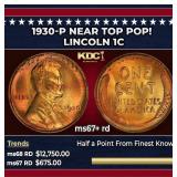 1930-p Lincoln Cent Near Top Pop! 1c ms67+ rd SEGS