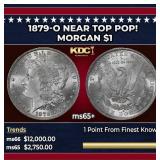 1879-o Morgan Dollar Near Top Pop! $1 ms65+ SEGS