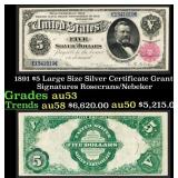 1891 $5 Large Size Silver Certificate Grant Grades