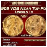 1909 VDB Lincoln Cent Near Top Pop 1c ms67+ rd SEG