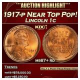 1917-p Lincoln Cent Near Top Pop! 1c ms67+ rd SEGS