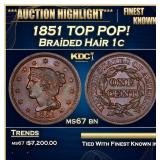 1851 Braided Hair Large Cent TOP POP! 1c ms67 bn S