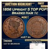 1856 Upright 5 Braided Hair Large Cent TOP POP! 1c