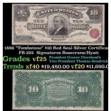 1886 $10 Red Seal Silver Certificate "Tombstone" F