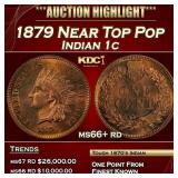 1879 Indian Cent Near Top Pop 1c ms66+ rd SEGS