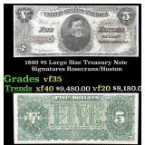 1890 $5 Large Size Treasury Note Grades vf++ Signa