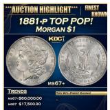 1881-p Morgan Dollar TOP POP! $1 ms67+ SEGS