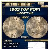 1903 Liberty Nickel TOP POP! 5c ms67+ SEGS