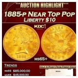1885-p Gold Liberty Eagle Near Top Pop $10 ms65+ S