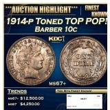 1914-p Barber Dime Toned TOP POP! 10c ms67+ SEGS